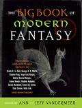 The Big Book of Modern Fantasy by Ann VanderMeer