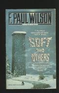 Soft and Others: 16 Stories of Wonder and Dread by F. Paul Wilson