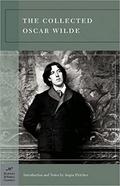 Collected Works of Oscar Wilde by Oscar Wilde