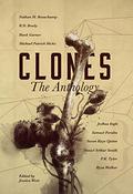 Clones: The Anthology (Frontiers of Speculative Fiction #1) by Daniel Arthur Smith