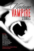 Vintage Vampire Stories by Richard Dalby