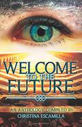 Welcome to the Future by Bob Brown