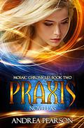 Praxis Novellas by Andrea Pearson