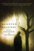 Haunted Legends by John Mantooth