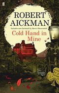Cold Hand in Mine by Robert Aickman, Reece Shearsmith