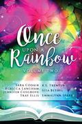 Once Upon a Rainbow, Volume Two by Jennifer Cosgrove