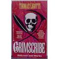 Grimscribe: His Lives and Works by Thomas Ligotti