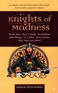 Knights of Madness by Peter Haining, Various