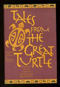 Tales From The Great Turtle by Richard Gilliam
