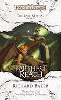 Farthest Reach by Richard Baker, Kevin Kraft
