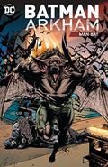 Batman Arkham: Man-Bat (Batman Arkham Collections #6) by Dan DiDio