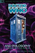 Doctor Who and Philosophy (Popular Culture and Philosophy #55) by Paula Smithka