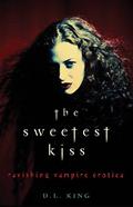 The Sweetest Kiss by Remittance Girl