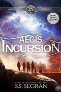 Aegis Incursion (The Aegis League #2) by S.S. Segran