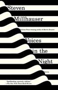 Voices in the Night: Stories  (Vintage Contemporaries) by Steven Millhauser