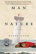 Man V. Nature by Diane Cook