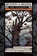 Beyond the Woods: Fairy Tales Retold by Paula Guran
