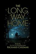 The Long Way Home by Richard Chizmar