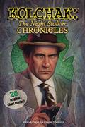 Kolchak: the Night Stalker Chronicles by Stuart M. Kaminsky
