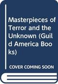 Masterpieces of Terror and the Unknown by Maurice Level