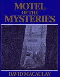 Motel of the Mysteries by David Macaulay