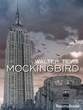 Mockingbird by Walter Tevis