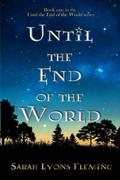 Until the End of the World by Sarah Lyons Fleming