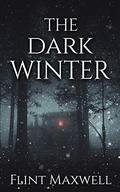 The Dark Winter (Whiteout #2) by Flint Maxwell