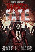Twisted Fate by Kate L. Mary