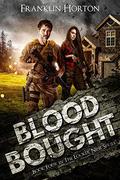 Blood Bought by Franklin Horton