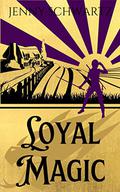 Loyal Magic by Jenny Schwartz