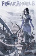 FreakAngels, Volume 5 (FreakAngels #5) by William Christensen