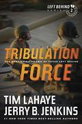 Tribulation Force by Tim LaHaye, Jerry B. Jenkins