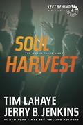 Soul Harvest: The World Takes Sides by Tim LaHaye, Jerry B. Jenkins