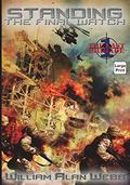 Standing the Final Watch  (The Last Brigade) by William Alan Webb