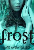 Frost by Kate Avery Ellison