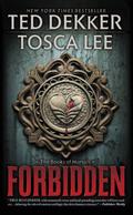 Forbidden by Ted Dekker, Tosca Lee