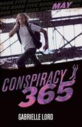 May (Conspiracy 365 #5) by Gabrielle Lord