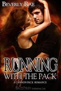 Running With the Pack (Cannon Pack #3) by Beverly Rae