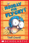 Hooray for Fly Guy! by Tedd Arnold