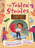 Trouble with Tattle-Tails (The Fabled Stables #2) by Jonathan Auxier