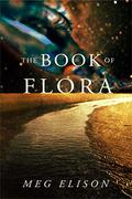 The Book of Flora (The Road to Nowhere #3) by Meg Elison