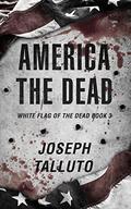America the Dead by Joseph Talluto