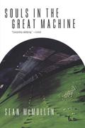 Souls in the Great Machine by Sean McMullen