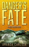 Danger's Fate (Holly Danger #6) by Amanda Carlson