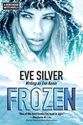 Frozen (Northern Waste #1.5) by Eve Silver