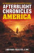 Afterblight Chronicles: America (The Afterblight Chronicles #1,2,7) by Rebecca Levene