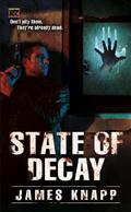 State of Decay (Revivors #1) by James Knapp