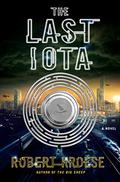 The Last Iota by Robert Kroese