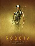 Robota by Doug Chiang